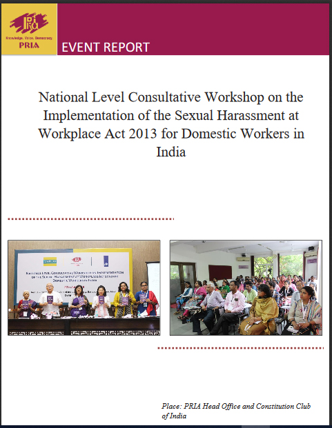 Event Report on the National Level Consultative Workshop on the Implementation of the Sexual Harassment at Workplace Act 2013 for Domestic Workers in India