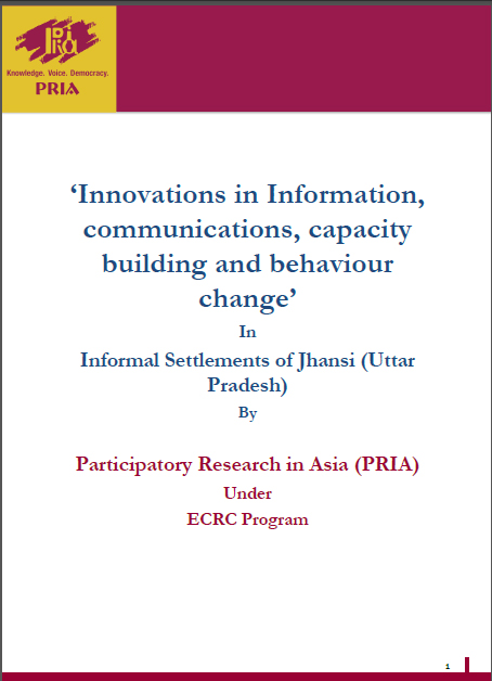 Innovations in Information communications, capacity building and behaviour change’ In Informal Settlements of Jhansi
