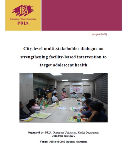 City-level Multi-stakeholder Dialogue on Strengthening Facility-Based Intervention to Target Adolescent Health